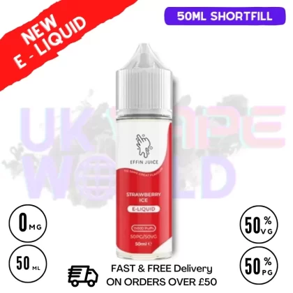 Strawberry Ice EFFIN Juice 50ML Shortfill Eliquid – ONLY £4.00