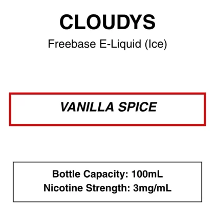 Vanilla Spice – Cloudys Premium E- Liquid Freebase – 100mL - Vape Product; Vape Product