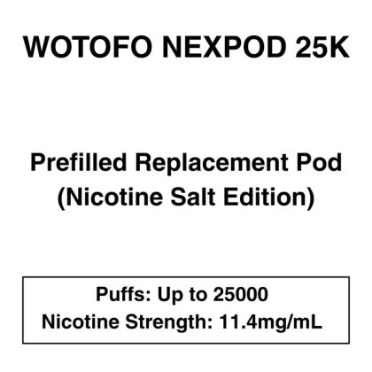 Wotofo – Vapure Nexpod 25K – Prefilled Replacement Pod – 11.4mg/mL Nicotine (Nicsalt Version)