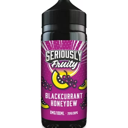 Seriously Fruity Blackcurrant Honeydew E Liquid 120ml - 3mg