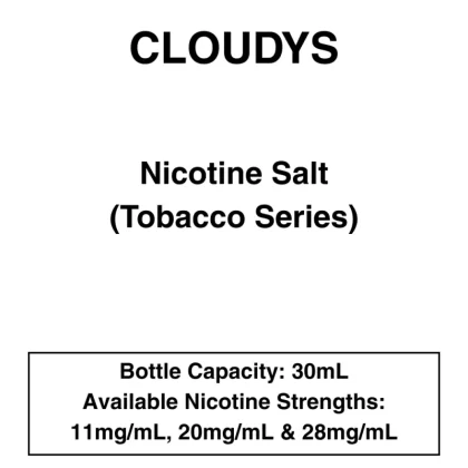Cloudys Premium E- Liquid – Nic Salt – Tobacco Series – 30 mL