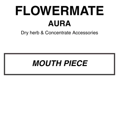 Flowermate Aura – Mouthpiece